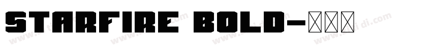 Starfire Bold字体转换 Starfire Bold字体转换
